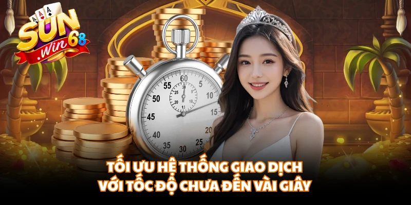 Tối ưu hệ thống giao dịch với tốc độ chưa đến vài giây